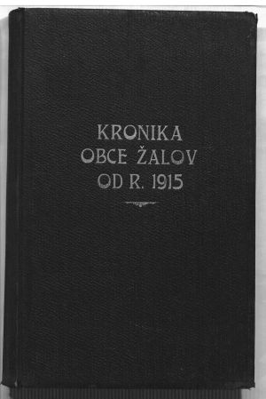 Kronika obce Žalov 2015